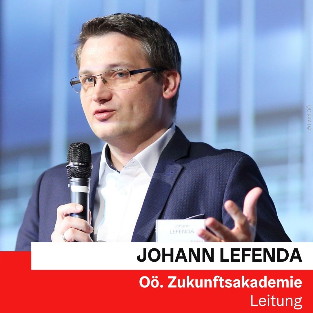 Mag. Dr. Johann Lefenda, MA | Leiter Oö. Zukunftsakademie © Land OÖ