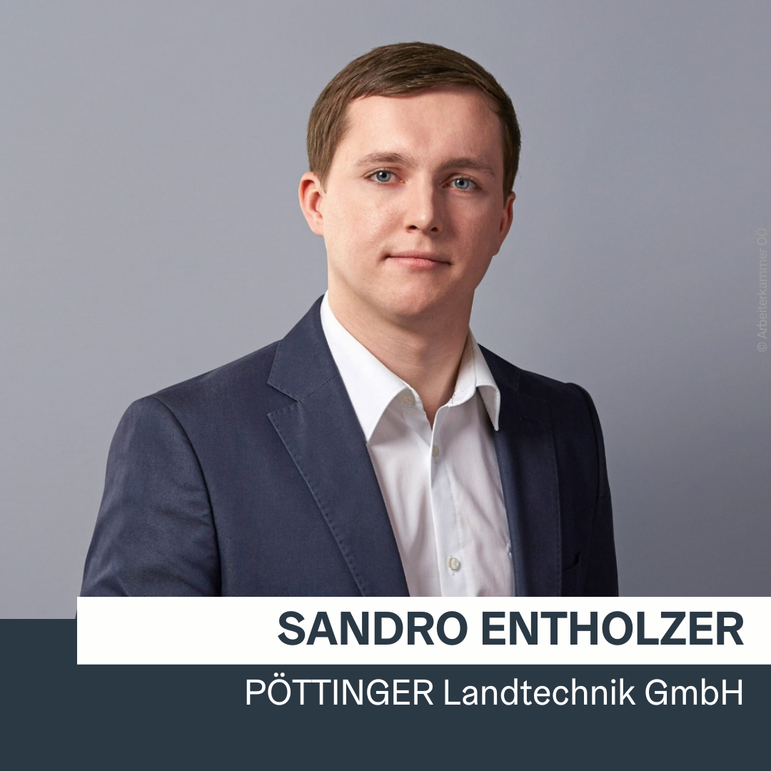 Sandro Entholzer | PÖTTINGER Landtechnik GmbH © Arbeiterkammer OÖ