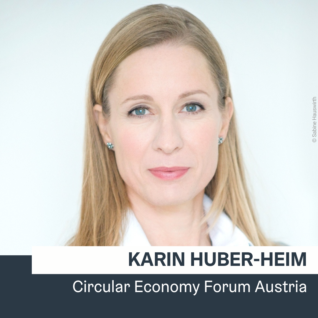 Karin Huber-Heim | Circular Economy Forum Austria © Sabine Hauswirth